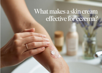 What Makes a Skin Cream Effective for Eczema? Key Ingredients Explained